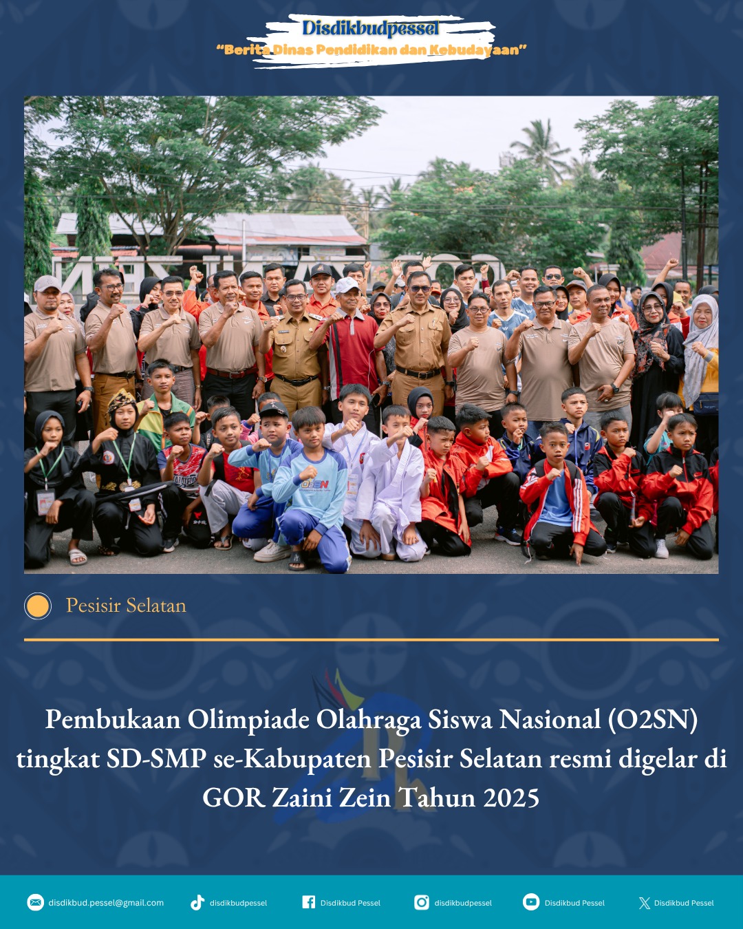 Semaraknya Pembukaan O2SN Tingkat SD-SMP se-Kabupaten Pesisir Selatan Tahun 2025