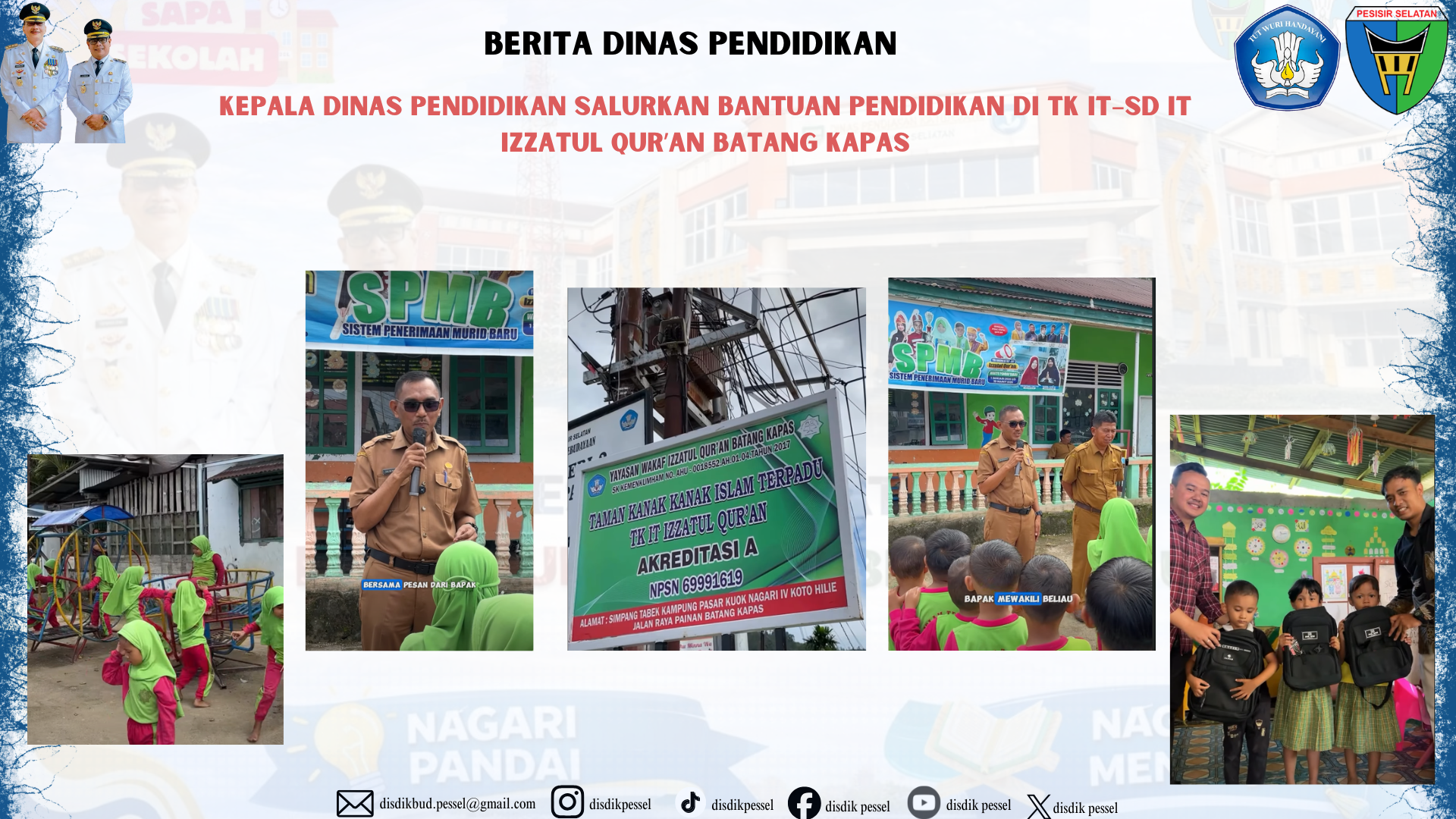 Kepala Dinas Pendidikan Salurkan Bantuan Pendidikan di TK IT–SD IT Izzatul Qur’an Batang Kapas